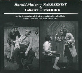 Činoherní klub, Harold Pinter, Voltaire - NAROZENINY / CANDIDE (4 CD)