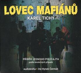 Lovec mafiánů - Příběh jednoho policajta (MP3-CD) - audiokniha