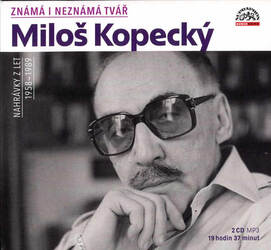 Miloš Kopecký - Známá i neznámá tvář (2 MP3-CD) - audiokniha
