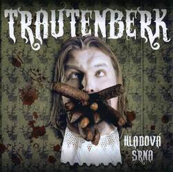 Trautenberk - Hladová srna (CD)