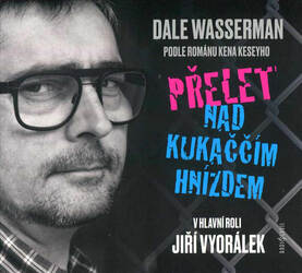 Přelet nad kukaččím hnízdem (MP3-CD) - rozhlasová dramatizace