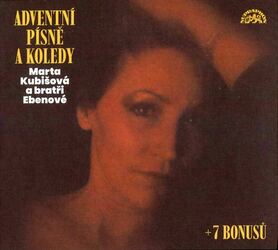 Marta Kubišová, Bratři Ebenové - Adventní písně a koledy (CD)