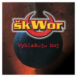 Škwor - Vyhlašuju boj (Vinyl LP)