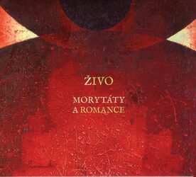 Živo - Morytáty a romance (CD)