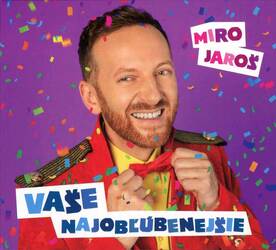 Miro Jaroš - Vaše najobľúbenejšie (Nová verzia + Bonusy) (CD)