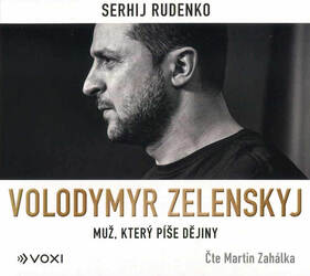 Volodymyr Zelenskyj - Muž, který píše dějiny (MP3-CD) - audiokniha