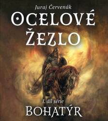 Ocelové žezlo - Bohatýr - 1. díl série (2 MP3-CD) - audiokniha