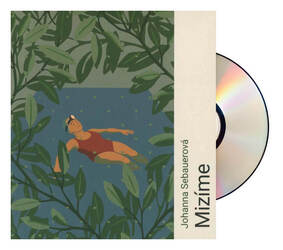 Mizíme (Johanna Sebauerová-Martina Hudečková) (MP3-CD)