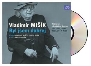 Byl jsem dobrej (Vladimír Mišík-Ondřej Bezr-Viktor Dvořák) (MP3-CD)