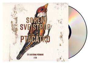 Ptáčátko (Soren Sveistrup-Kateřina Peřinová) (2 MP3-CD)