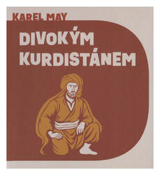Divokým Kurdistánem (Karel May-Jiří Zavřel) (2 MP3-CD)