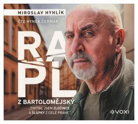 Rapl z Bartolomějský (Miroslav Hyhlík-Hynek Čermák) (MP3-CD)