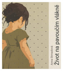 Život na pavoučím vlákně (Anna Strnadová-Martina Hudečková) (MP3-CD)