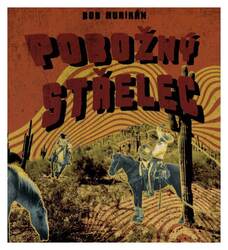 Pobožný střelec (Bob Hurikán-Jiří Zavřel) (MP3-CD)