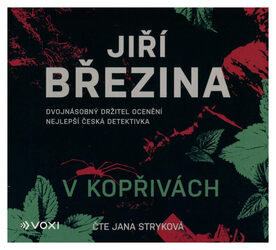 V kopřivách (Jiří Březina-Jana Stryková) (MP3-CD)