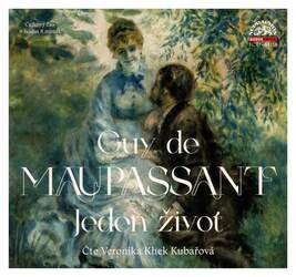 Jeden život (Guy de Maupassant-Veronika Khek Kubařová) (MP3-CD)
