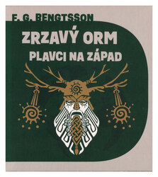 Zrzavý Orm: Plavci na západ (Frans Gunnar Bengtsson-Otakar Brousek ml.) (MP3-CD)