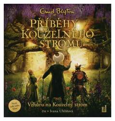 Vzhůru na Kouzelný strom (Enid Blytonová-Ivana Uhlířová) (MP3-CD)