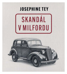 Skandál v Milfordu (Josephine Tey-David Kaloč) (MP3-CD)