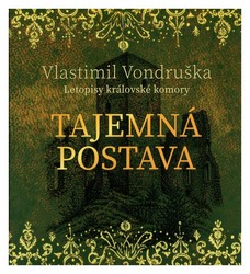 Tajemná postava (Vlastimil Vondruška-Martin Zahálka) (MP3-CD)