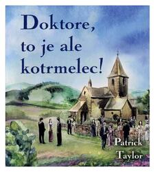 Doktore, to je ale kotrmelec (Patrick Taylor-Otakar Brousek) (MP3-CD) 2 disky