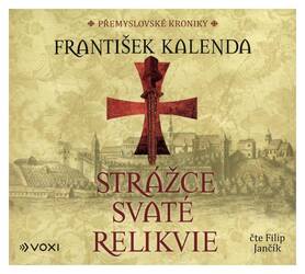 Strážce svaté relikvie (František Kalenda-Filip Jančík) (MP3-CD)
