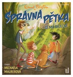 Správná pětka se má báječně (Enid Blytonová-Michaela Maurerová) (MP3-CD)