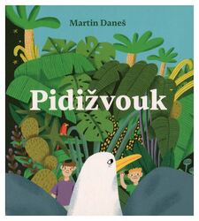 Pidižvouk (Martin Daneš-David Novotný) (MP3-CD)