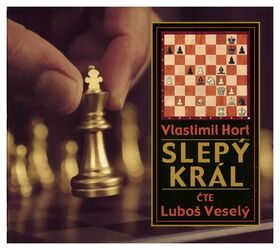 Slepý král (Vlastimil Hort-Luboš Veselý) (MP3-CD)